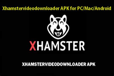 telecharger xhamster|xHamster Downloader: Download grátis do xHamster Video Online